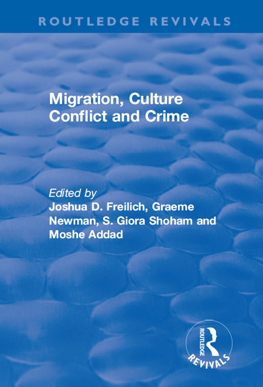 Migration, Culture Conflict and Crime 1st Edition â€“ PDF/EPUB Version Downloadable