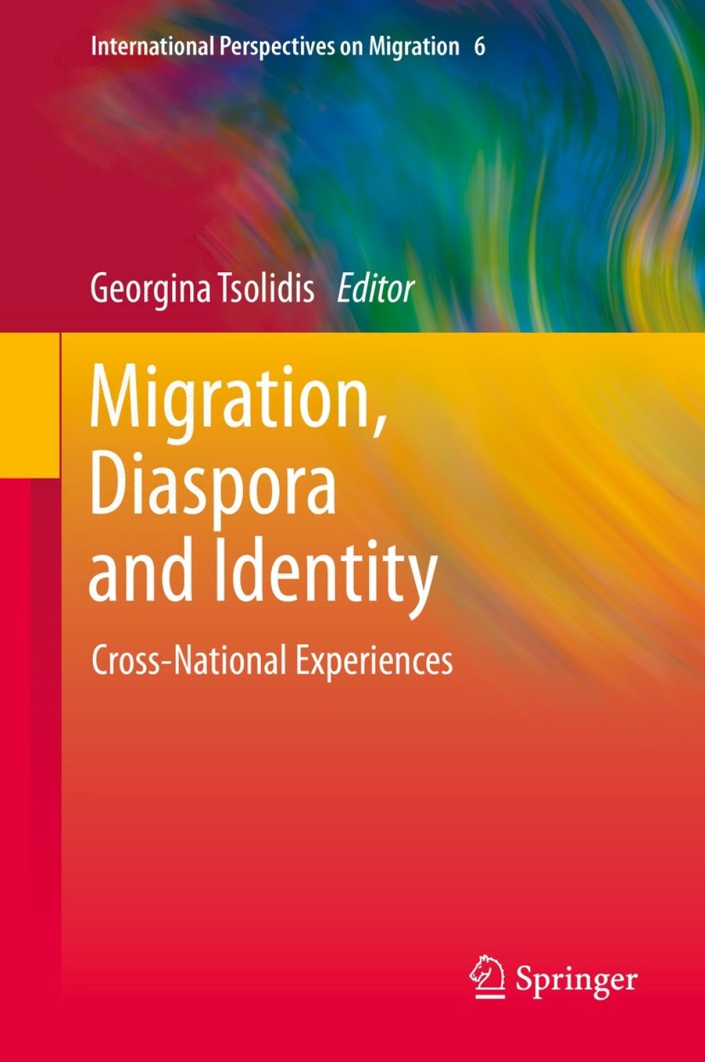 Migration, Diaspora and Identity Cross-National Experiences  â€“ PDF/EPUB Version Downloadable
