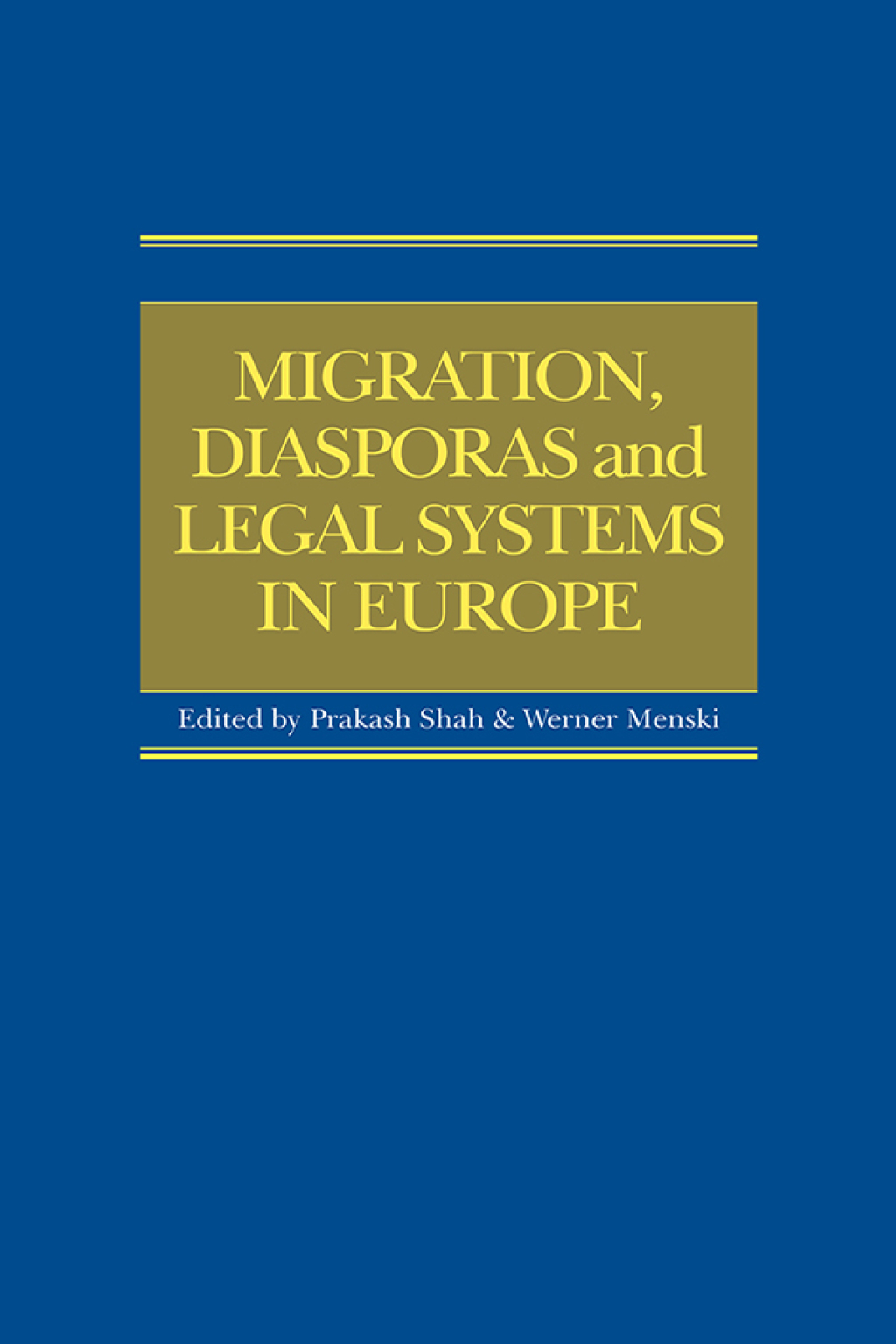Migration, Diasporas and Legal Systems in Europe 1st Edition â€“ PDF/EPUB Version Downloadable