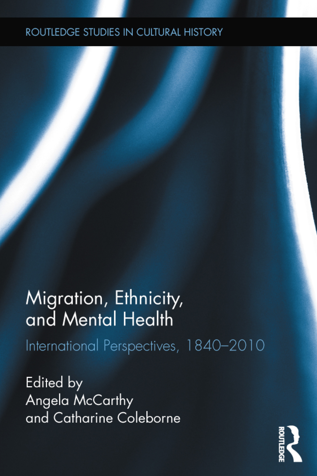Migration, Ethnicity, and Mental Health International Perspectives, 1840-2010 1st Edition â€“ PDF/EPUB Version Downloadable