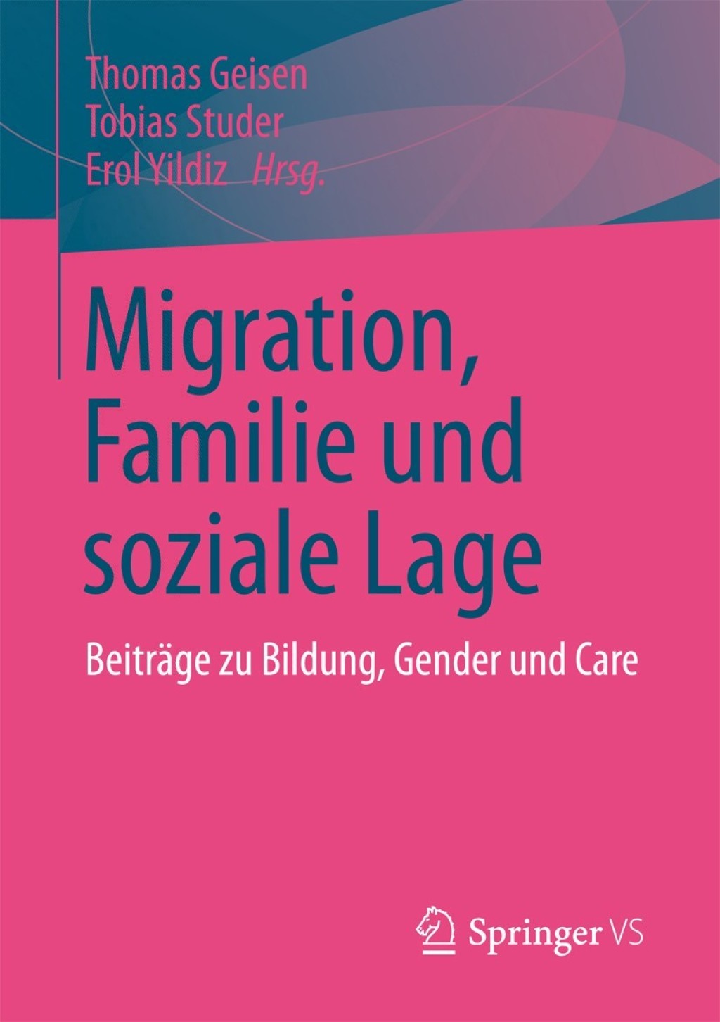 Migration, Familie und soziale Lage BeitrÃ¤ge zu Bildung, Gender und Care  â€“ PDF/EPUB Version Downloadable