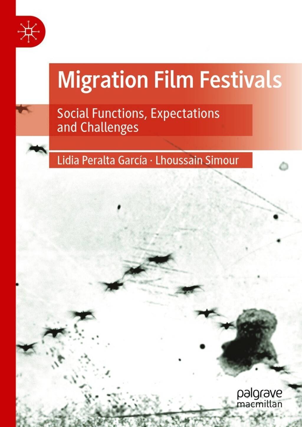 Migration Film Festivals Social Functions, Expectations and Challenges  â€“ PDF/EPUB Version Downloadable