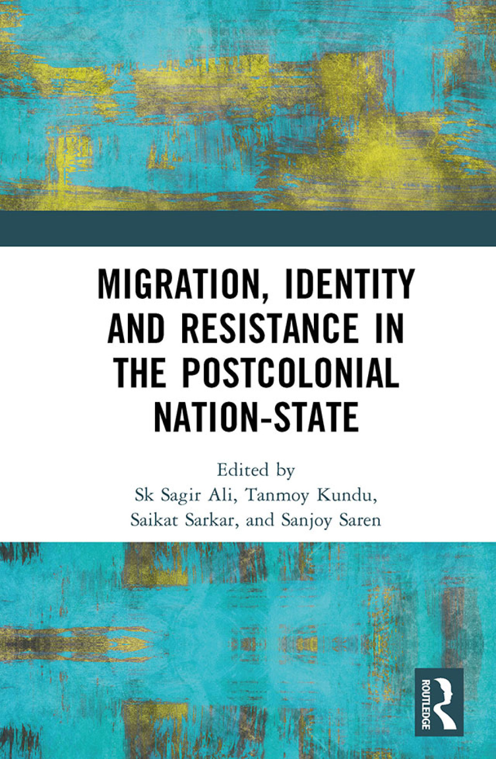 Migration, Identity and Resistance in the Postcolonial Nation-State 1st Edition â€“ PDF/EPUB Version Downloadable