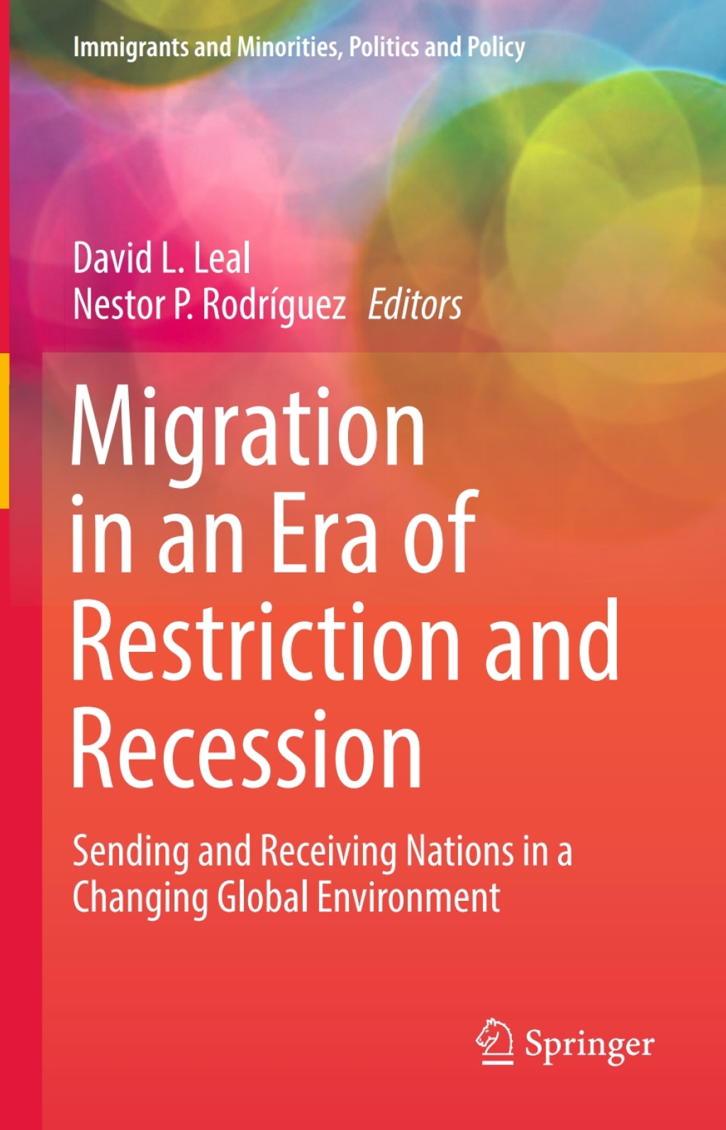 Migration in an Era of Restriction and Recession Sending and Receiving Nations in a Changing Global Environment  â€“ PDF/EPUB Version Downloadable