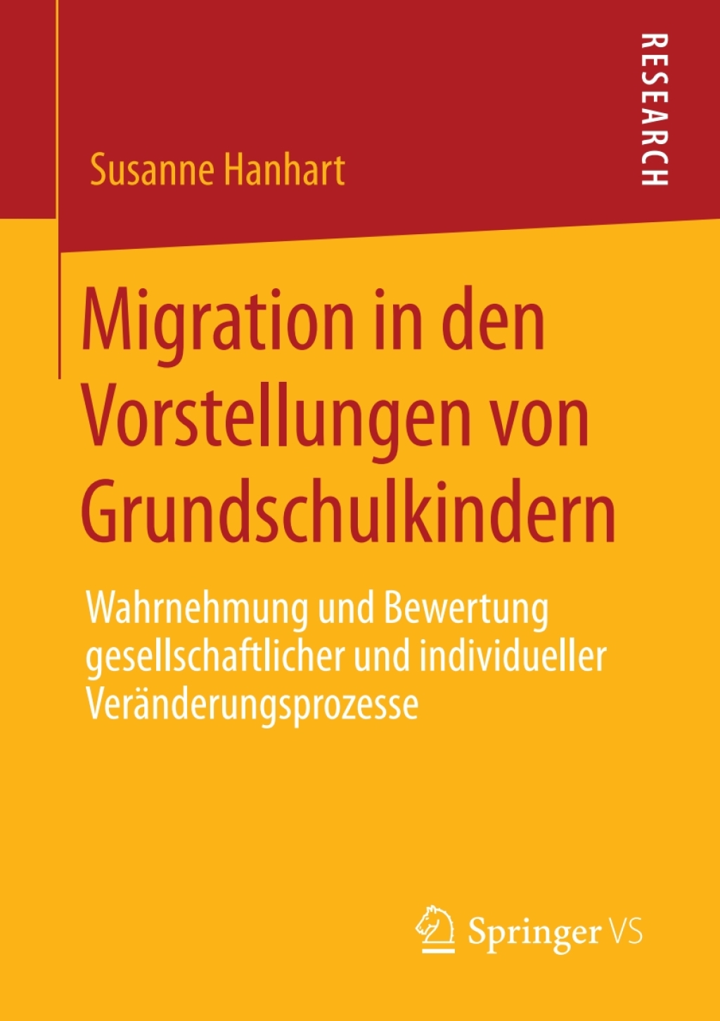 Migration in den Vorstellungen von Grundschulkindern Wahrnehmung und Bewertung gesellschaftlicher und individueller VerÃ¤nderungsprozesse  â€“ PDF/EPUB Version Downloadable