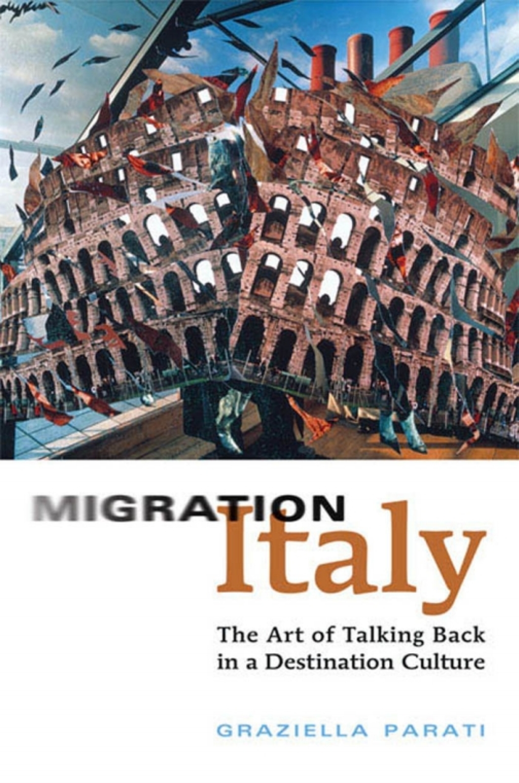 Migration Italy The Art of Talking Back in a Destination Culture 1st Edition â€“ PDF/EPUB Version Downloadable