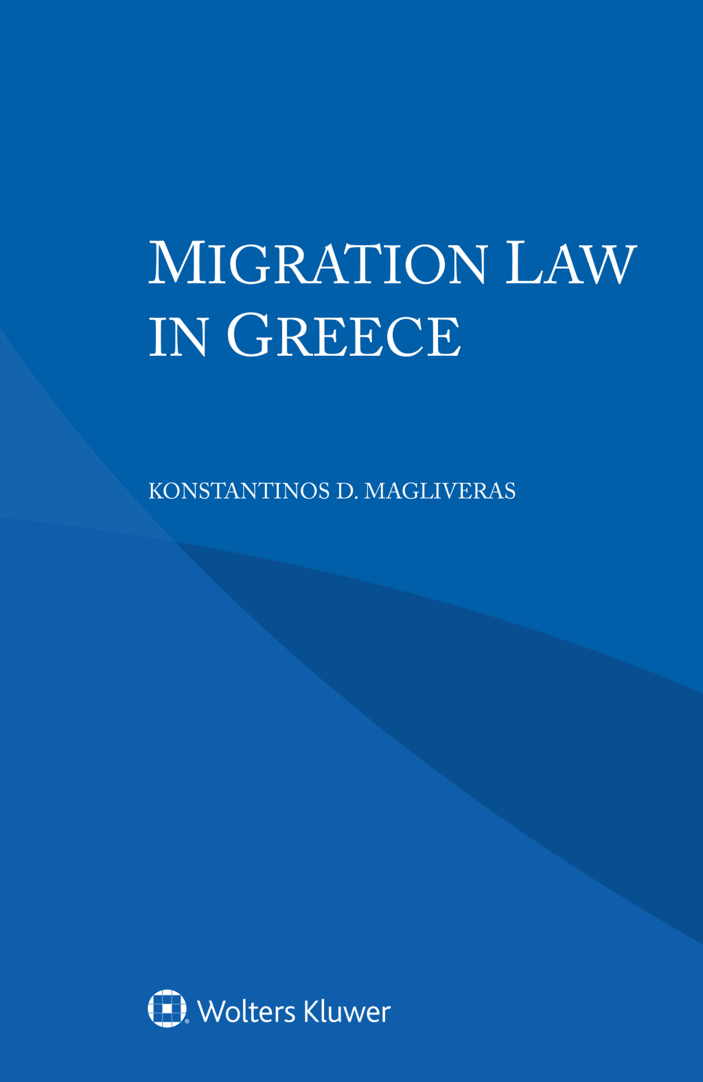 Migration Law in Greece  â€“ PDF/EPUB Version Downloadable