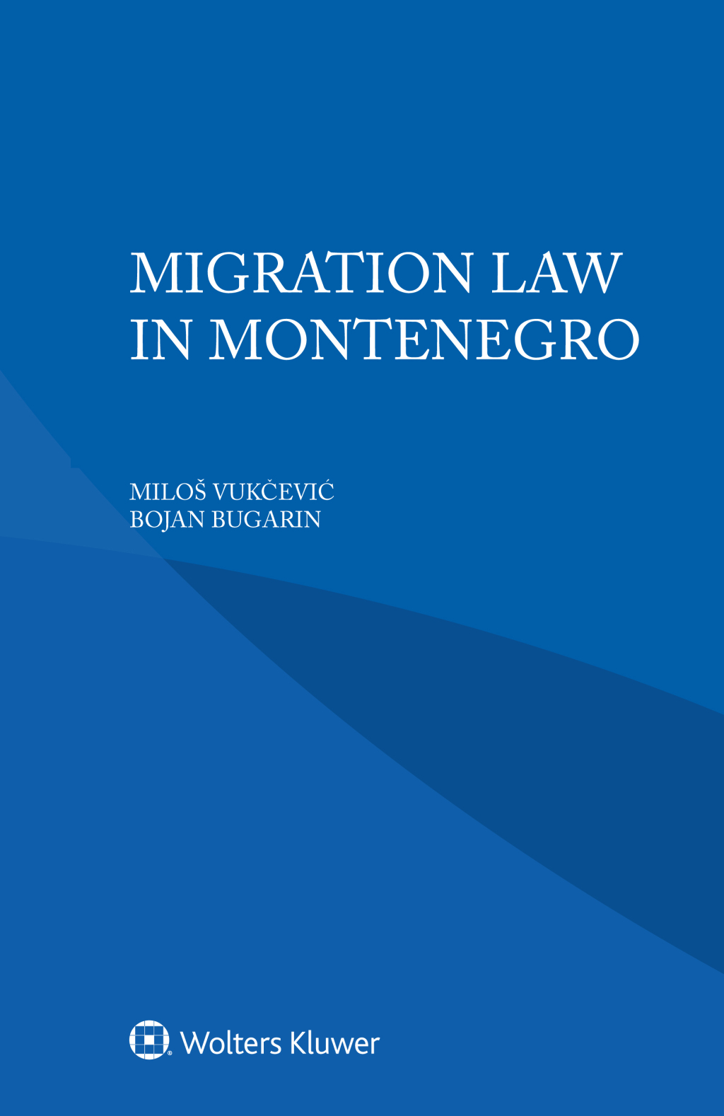 Migration Law in Montenegro  â€“ PDF/EPUB Version Downloadable