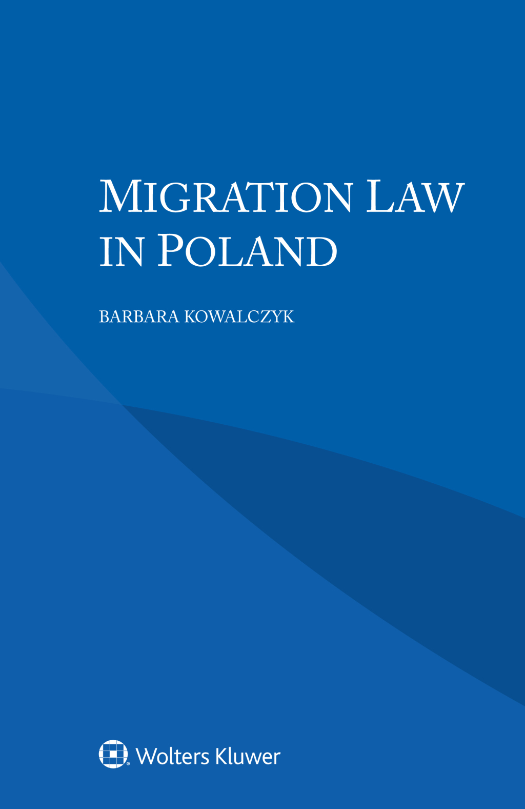 Migration Law in Poland  â€“ PDF/EPUB Version Downloadable