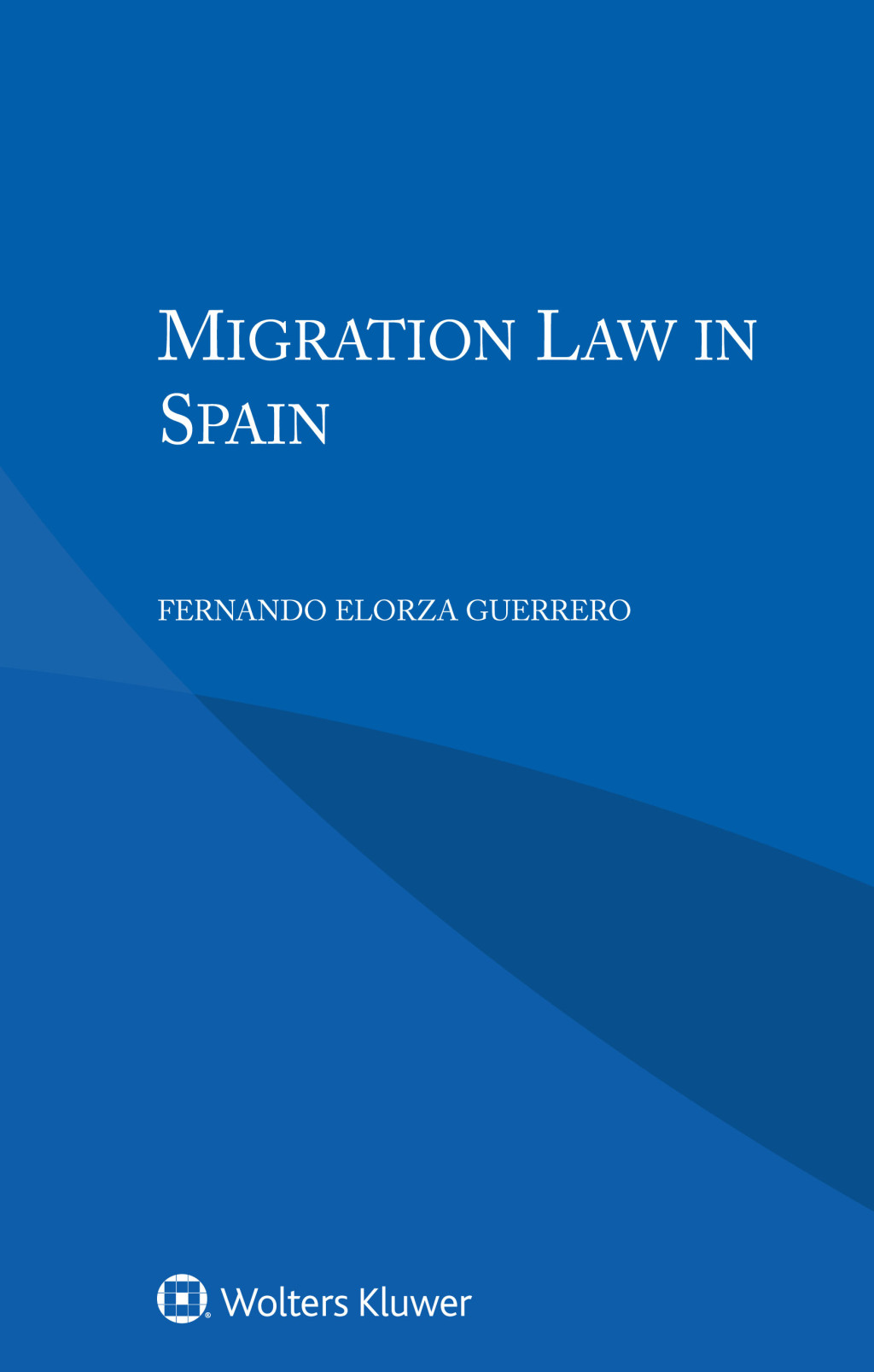 Migration Law in Spain  â€“ PDF/EPUB Version Downloadable