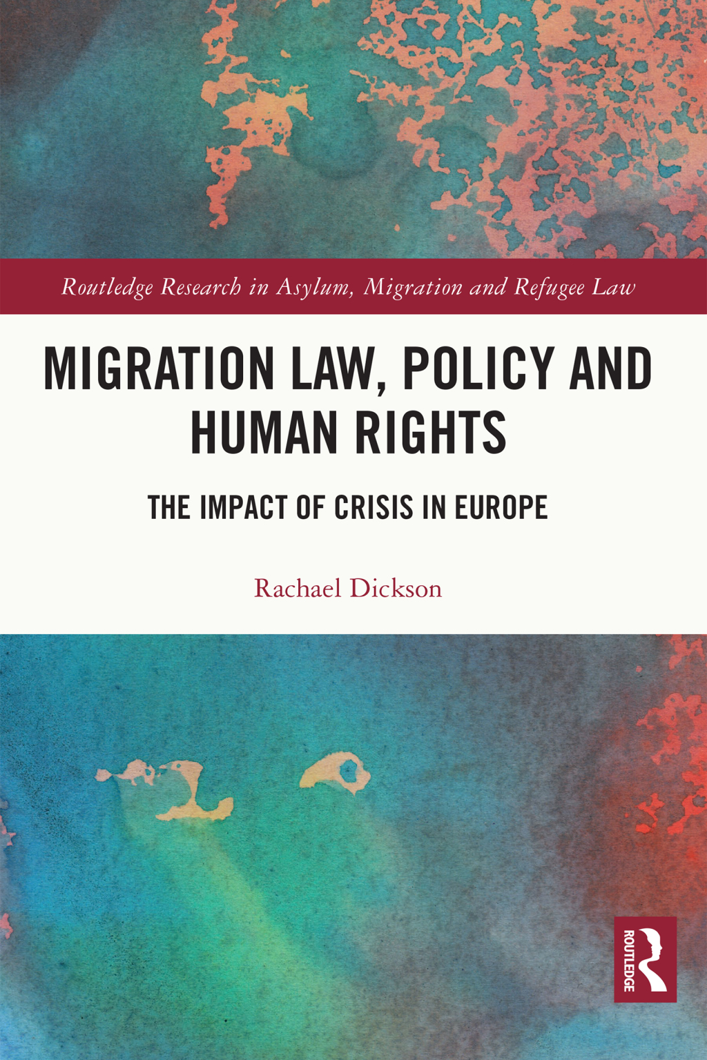 Migration Law, Policy and Human Rights The Impact of Crisis in Europe 1st Edition â€“ PDF/EPUB Version Downloadable