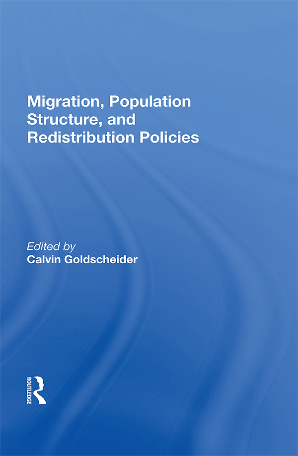 Migration, Population Structure, And Redistribution Policies 1st Edition â€“ PDF/EPUB Version Downloadable