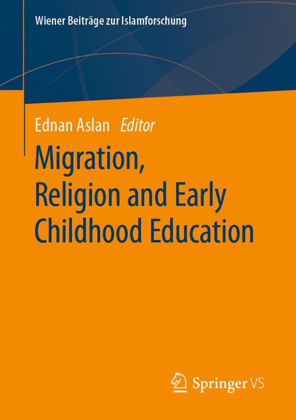 Migration, Religion and Early Childhood Education 1st Edition â€“ PDF/EPUB Version Downloadable
