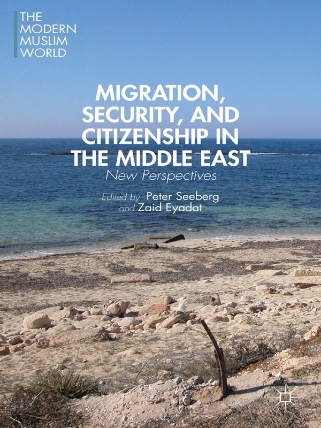 Migration, Security, and Citizenship in the Middle East New Perspectives  â€“ PDF/EPUB Version Downloadable