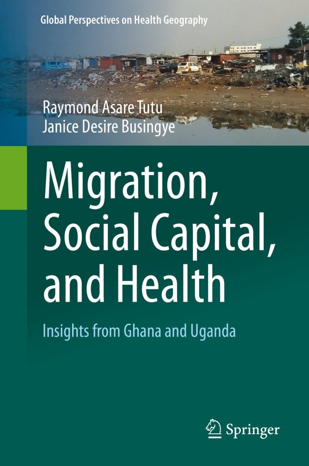 Migration, Social Capital, and Health Insights from Ghana and Uganda  â€“ PDF/EPUB Version Downloadable