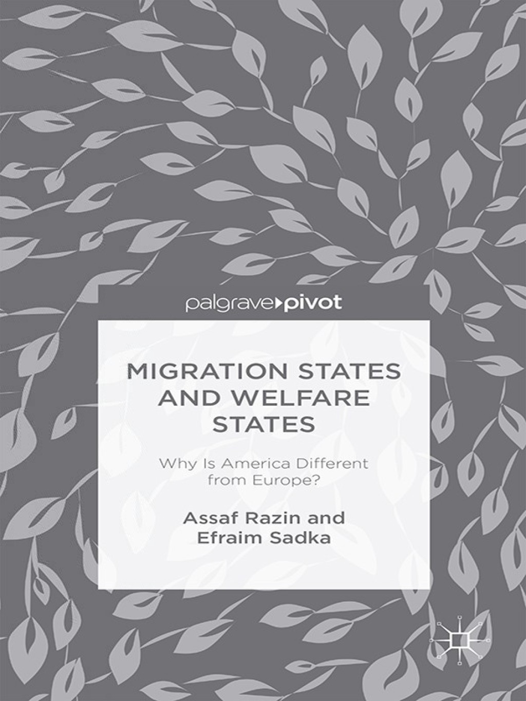 Migration States and Welfare States: Why Is America Different from Europe? Why is America Different from Europe?  â€“ PDF/EPUB Version Downloadable