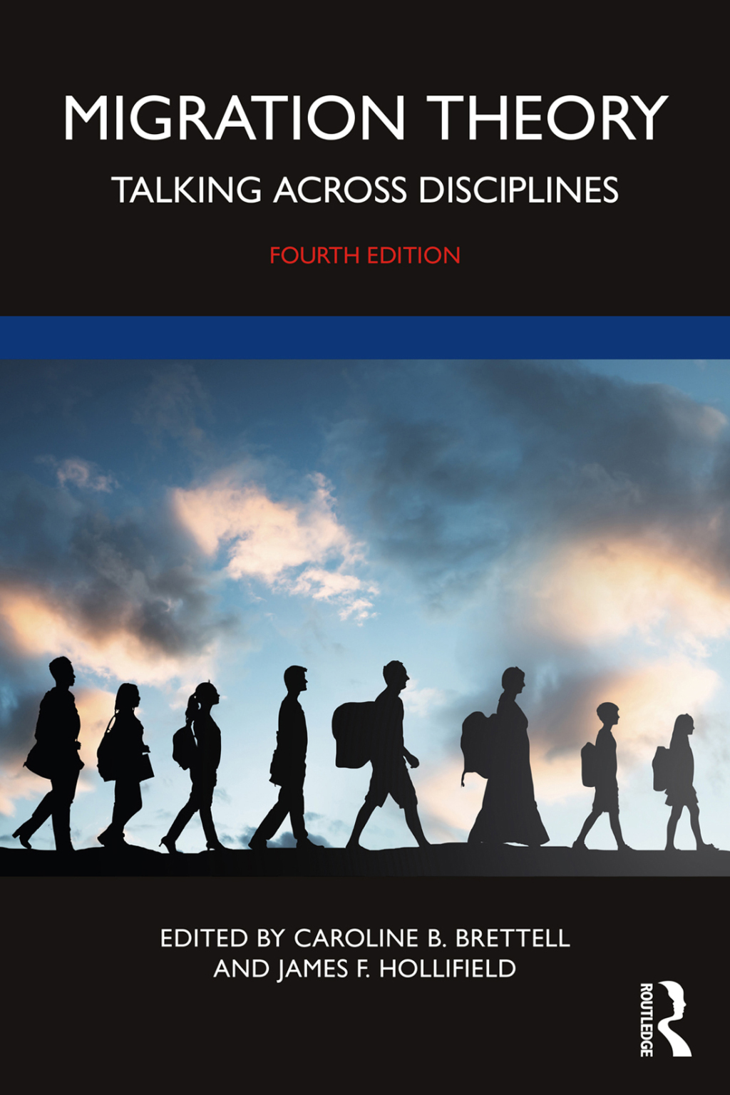 Migration Theory Talking across Disciplines 4th Edition â€“ PDF/EPUB Version Downloadable