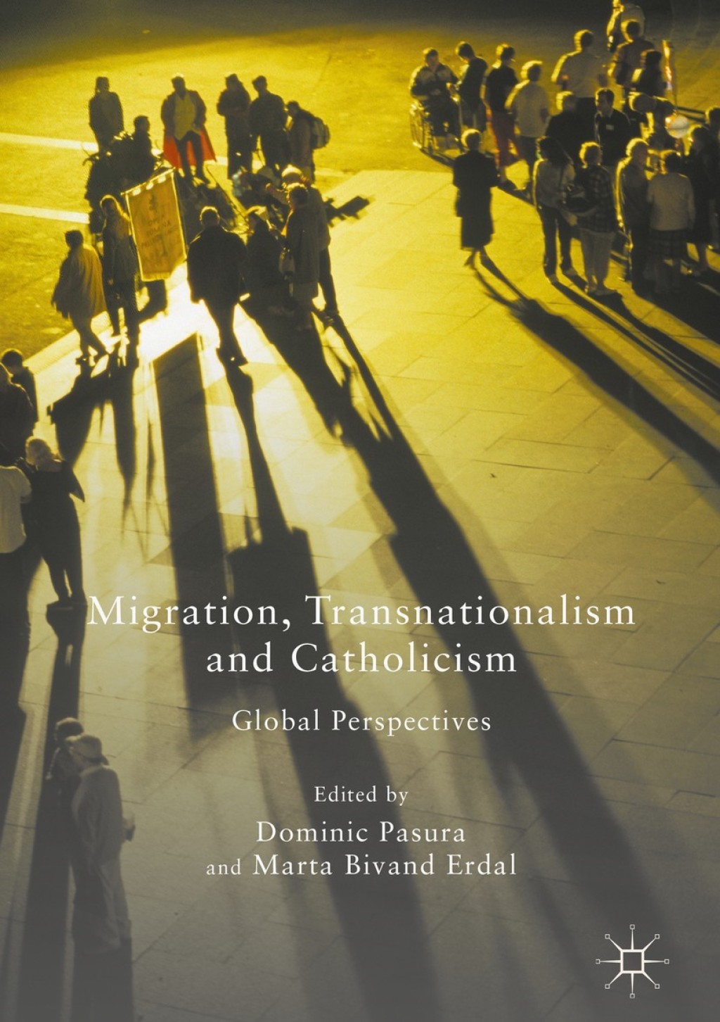 Migration, Transnationalism and Catholicism Global Perspectives  â€“ PDF/EPUB Version Downloadable