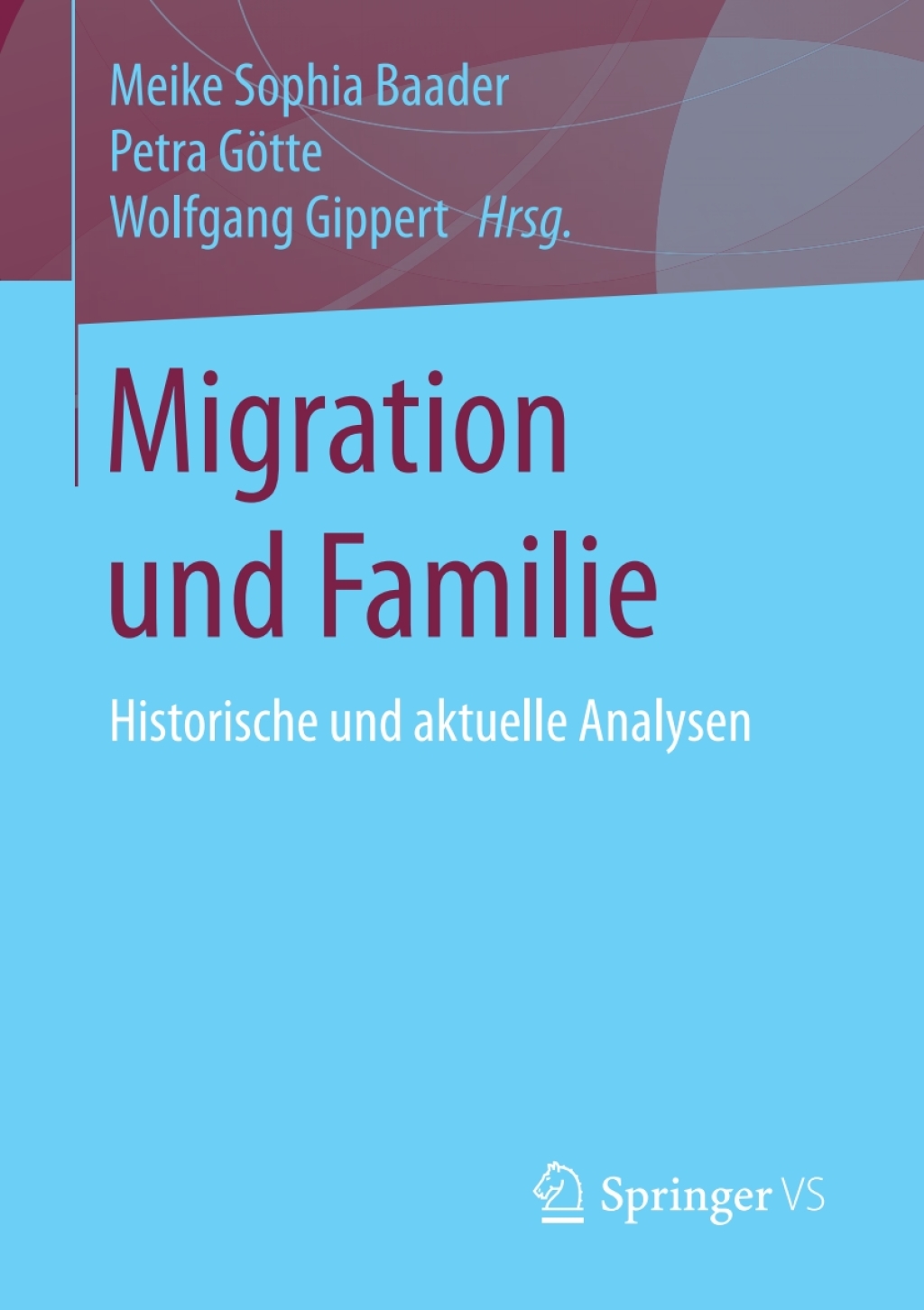Migration und Familie Historische und aktuelle Analysen  â€“ PDF/EPUB Version Downloadable
