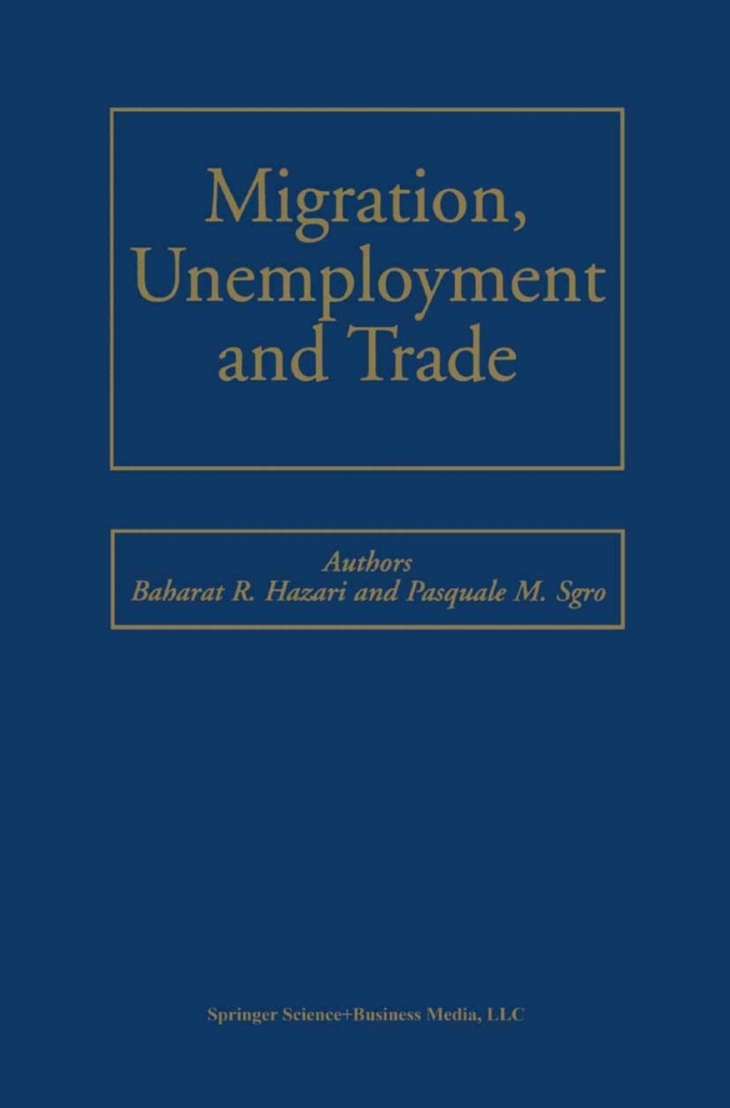 Migration, Unemployment and Trade  â€“ PDF/EPUB Version Downloadable