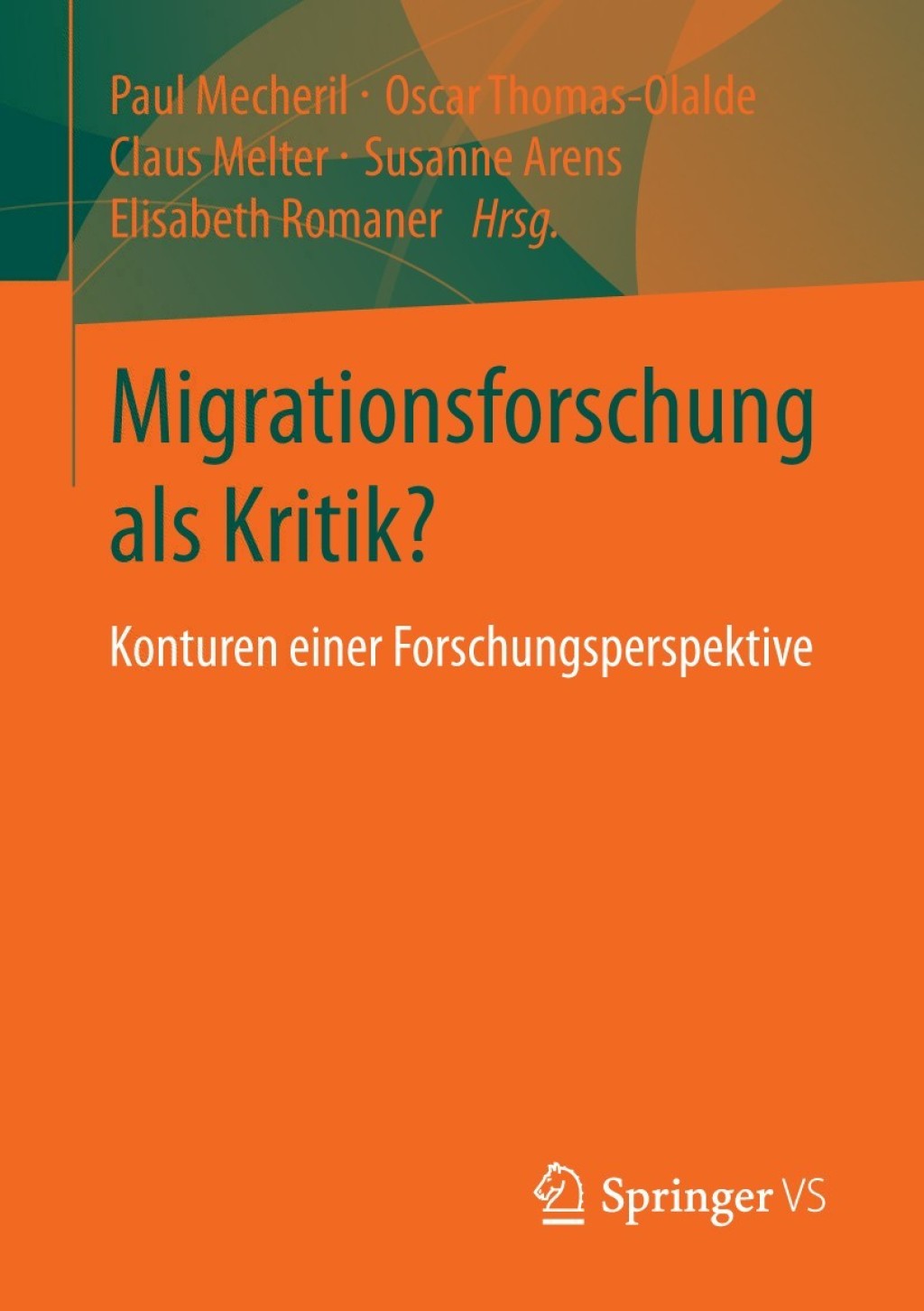 Migrationsforschung als Kritik? Konturen einer Forschungsperspektive  â€“ PDF/EPUB Version Downloadable