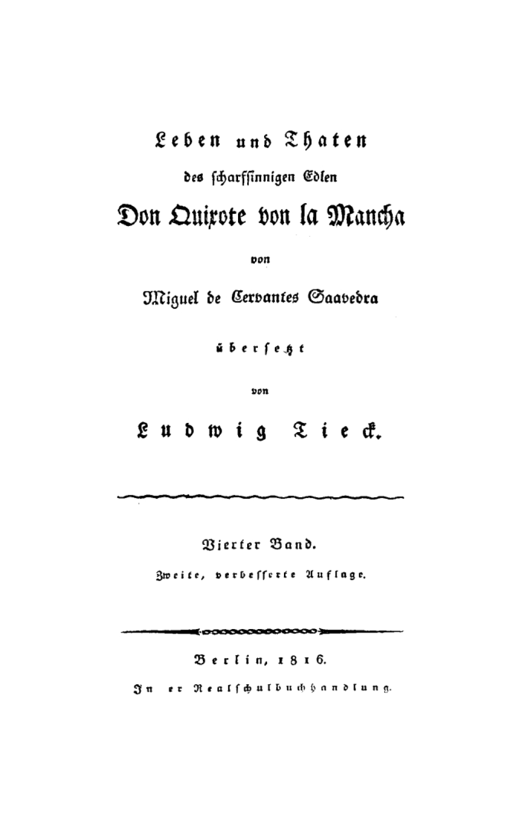 Miguel de Cervantes Saavedra: Leben und Thaten des scharfsinnigen Edlen Don Quixote von la Mancha. Band 4 2nd Edition â€“ PDF/EPUB Version Downloadable