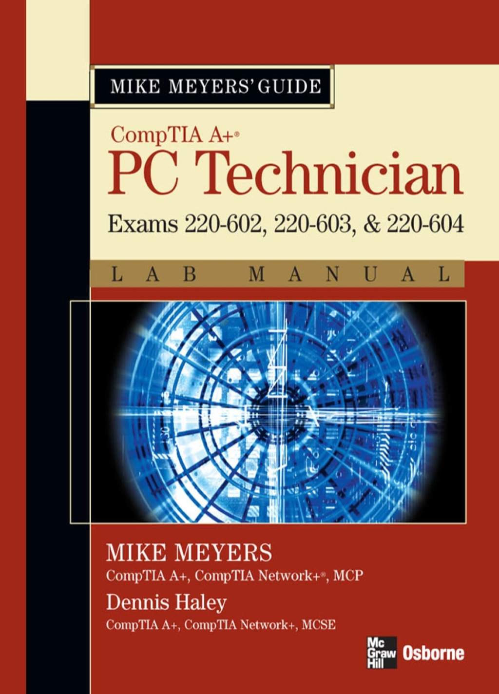 Mike Meyers' A+ Guide: PC Technician Lab Manual (Exams 220-602, 220-603, & 220-604) 2nd Edition â€“ PDF/EPUB Version Downloadable