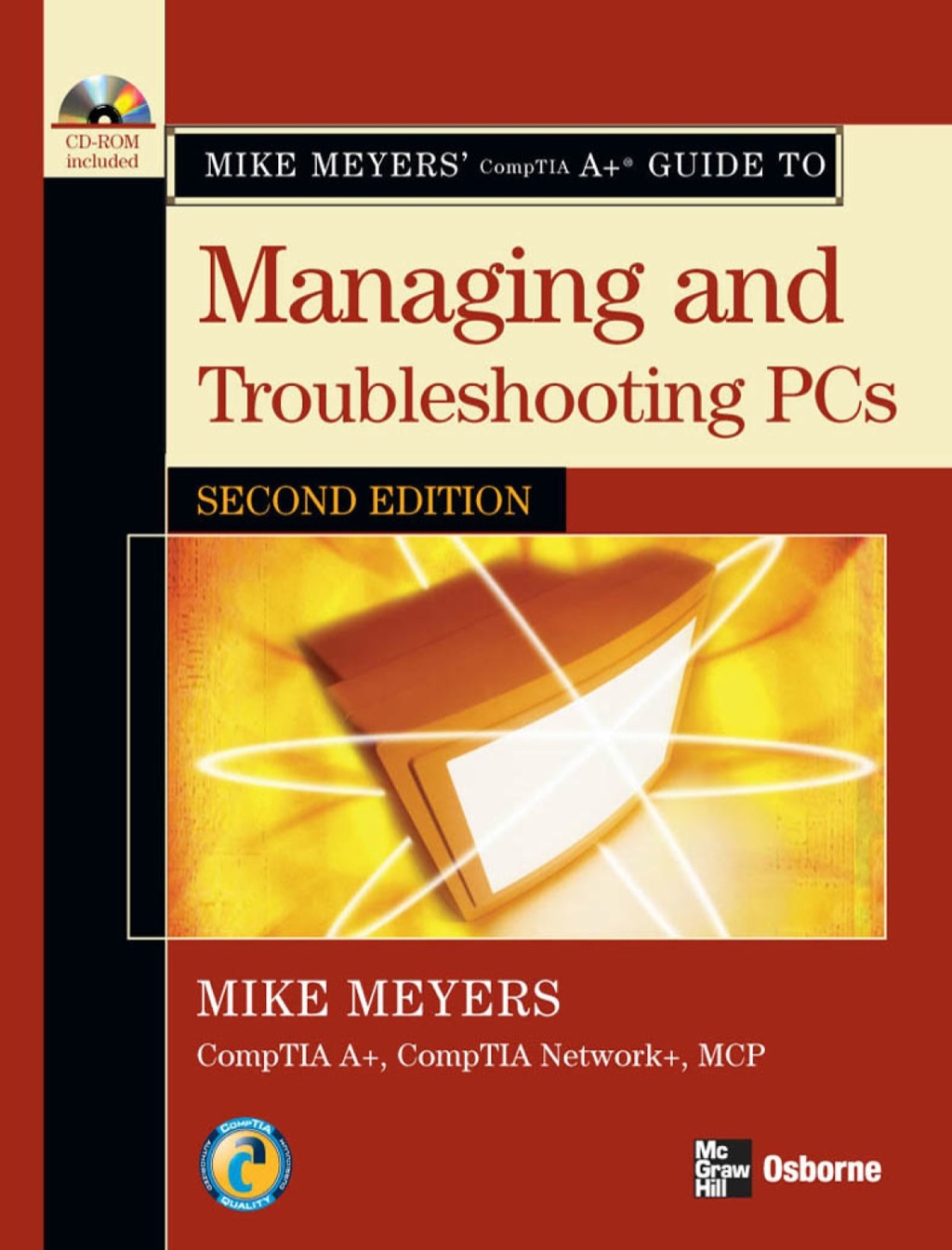 Mike Meyers' A+ Guide to Managing and Troubleshooting PCs 2nd Edition â€“ PDF/EPUB Version Downloadable