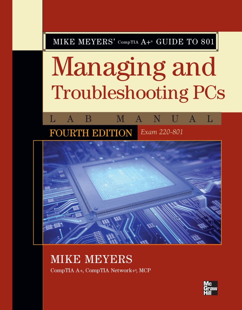 Mike Meyers' CompTIA A+ Guide to 801 Managing and Troubleshooting PCs Lab Manual, Fourth Edition (Exam 220-801) 4th Edition â€“ PDF/EPUB Version Downloadable
