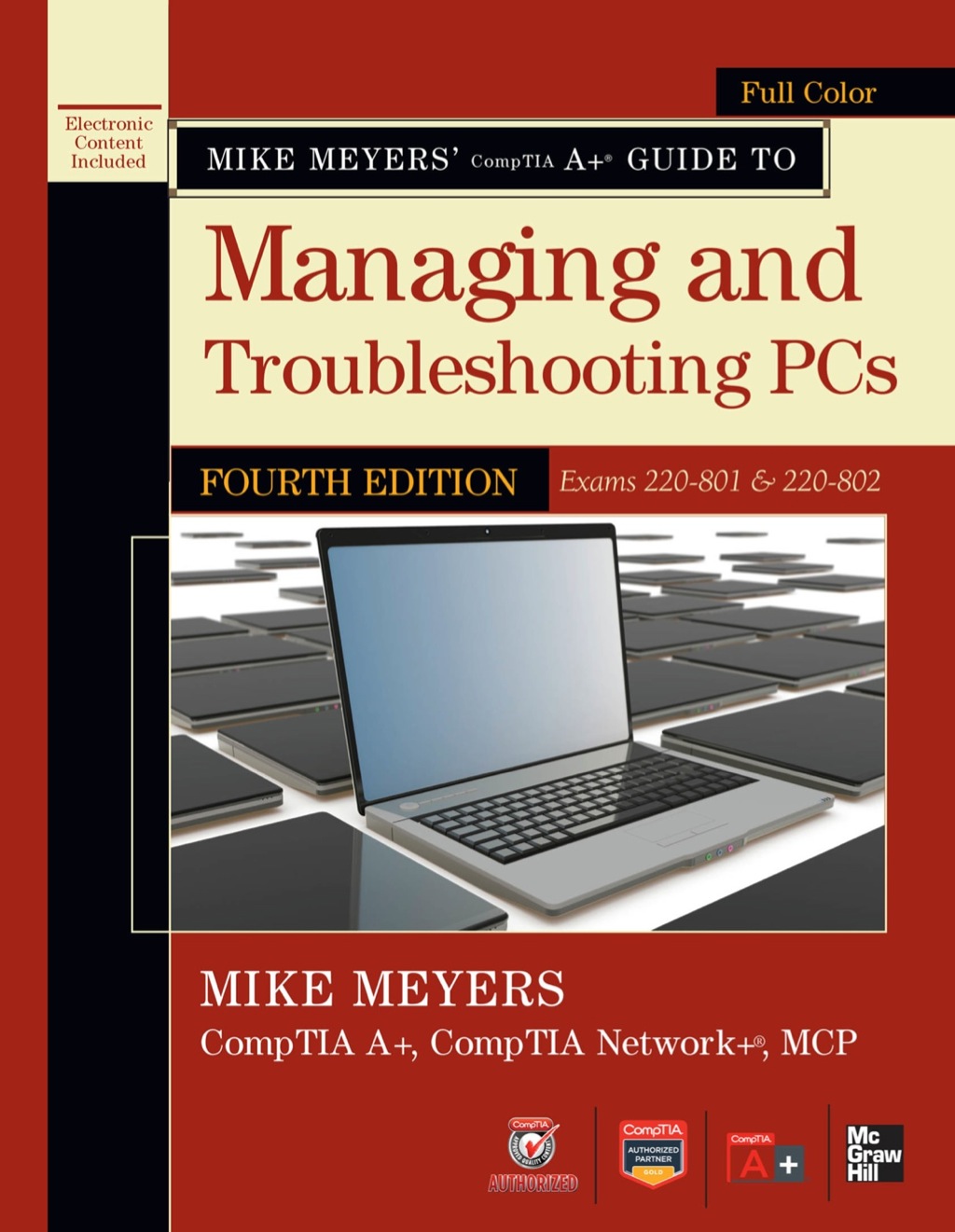 Mike Meyers' CompTIA A+ Guide to Managing and Troubleshooting PCs, 4th Edition (Exams 220-801 & 220-802) 4th Edition â€“ PDF/EPUB Version Downloadable
