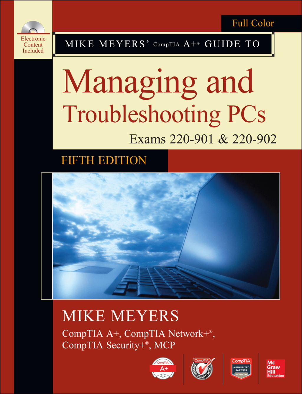 Mike Meyers' CompTIA A+ Guide to Managing and Troubleshooting PCs, Fifth Edition (Exams 220-901 & 220-902) 5th Edition â€“ PDF/EPUB Version Downloadable