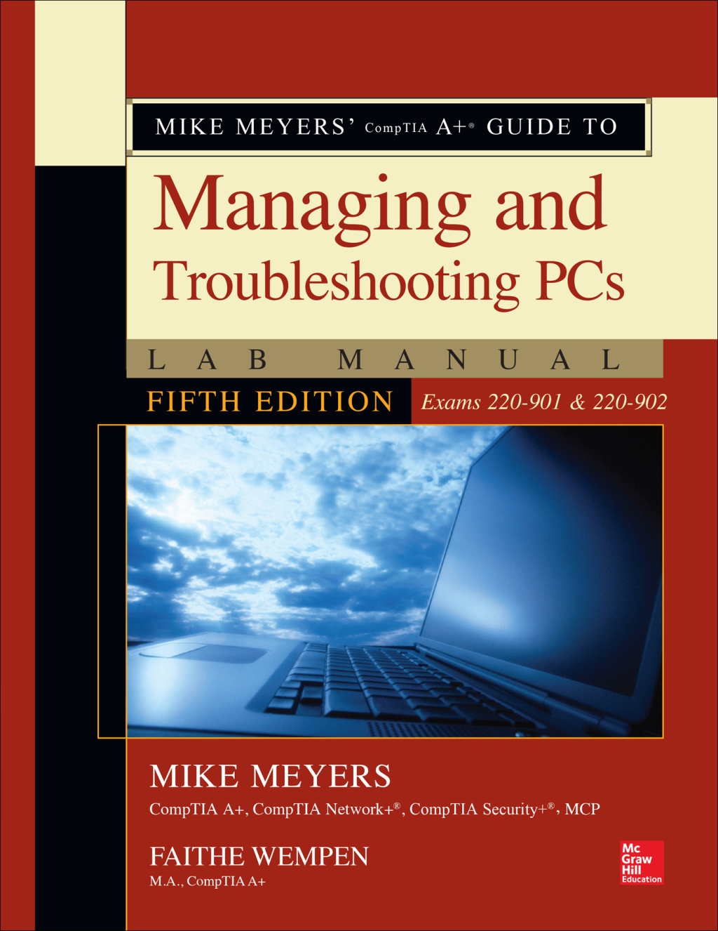 Mike Meyers' CompTIA A+ Guide to Managing and Troubleshooting PCs Lab Manual, Fifth Edition (Exams 220-901 & 220-902) 5th Edition â€“ PDF/EPUB Version Downloadable