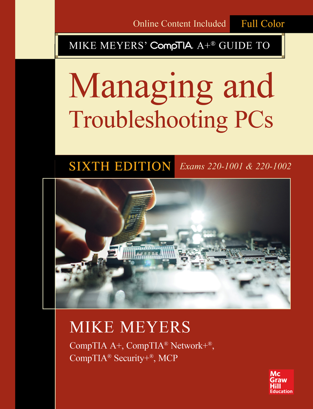 Mike Meyers' CompTIA A Guide to Managing and Troubleshooting PCs (Exams 220-1001 & 220-1002) 6th Edition â€“ PDF/EPUB Version Downloadable