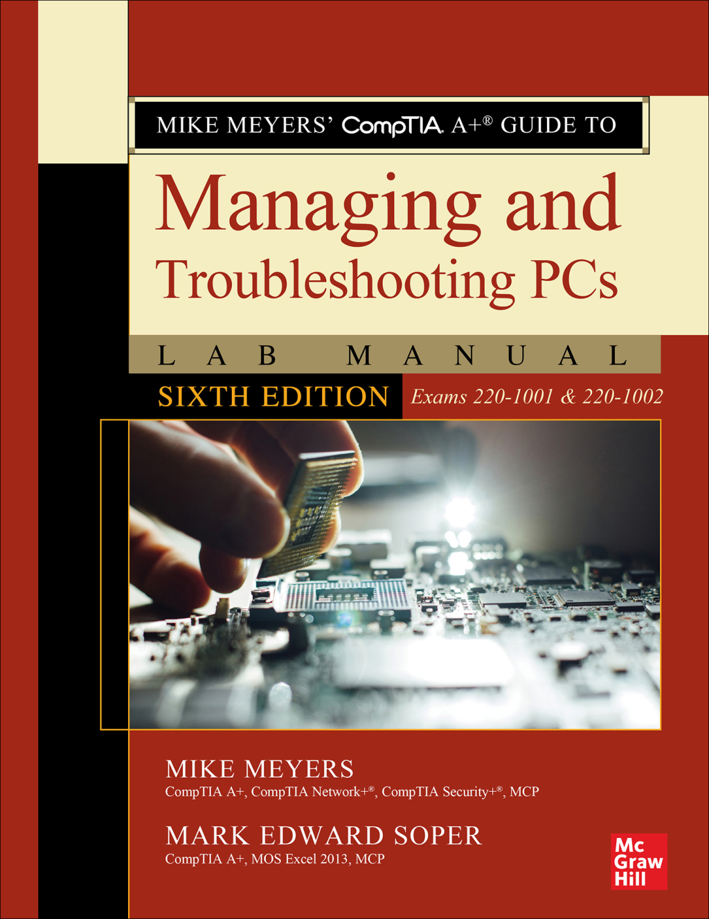 Mike Meyers' CompTIA A Guide to Managing and Troubleshooting PCs Lab Manual (Exams 220-1001 & 220-1002) 6th Edition â€“ PDF/EPUB Version Downloadable