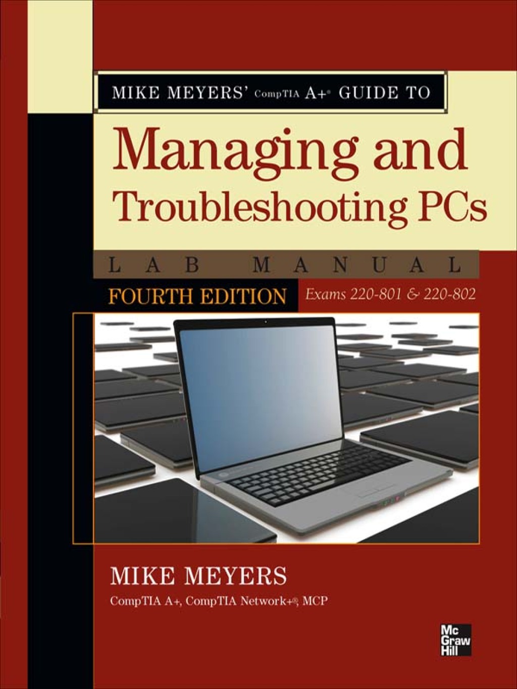 Mike Meyers' CompTIA A Guide to Managing and Troubleshooting PCs Lab Manual, Fourth Edition (Exams 220-801 & 220-802) 4th Edition â€“ PDF/EPUB Version Downloadable