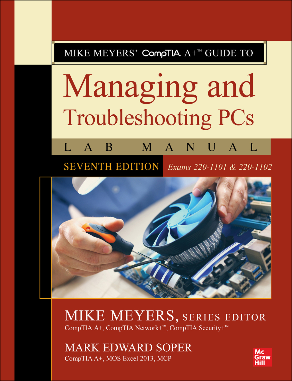 Mike Meyers' CompTIA A Guide to Managing and Troubleshooting PCs Lab Manual, Seventh Edition (Exams 220-1101 & 220-1102) 7th Edition â€“ PDF/EPUB Version Downloadable
