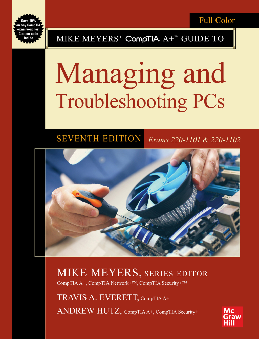 Mike Meyers' CompTIA A Guide to Managing and Troubleshooting PCs, Seventh Edition (Exams 220-1101 & 220-1102) 7th Edition â€“ PDF/EPUB Version Downloadable