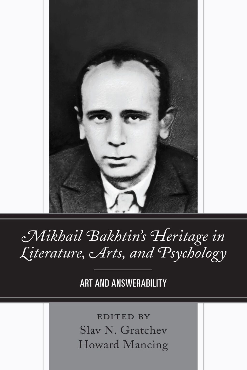 Mikhail Bakhtinâ€™s Heritage in Literature, Arts, and Psychology Art and Answerability 1st Edition â€“ PDF/EPUB Version Downloadable