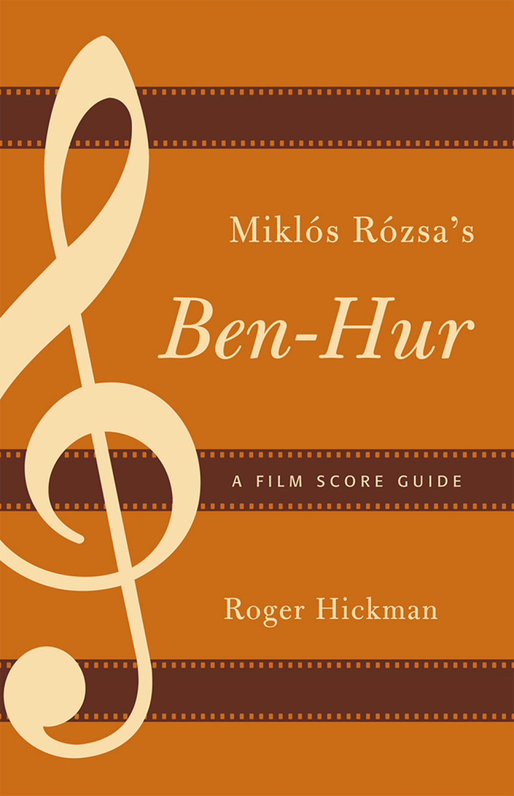 MiklÃ³s RÃ³zsa's Ben-Hur A Film Score Guide 1st Edition â€“ PDF/EPUB Version Downloadable