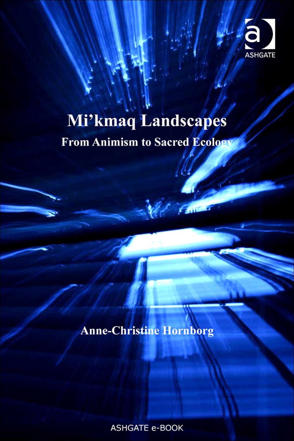 Mi'kmaq Landscapes: From Animism to Sacred Ecology  â€“ PDF/EPUB Version Downloadable