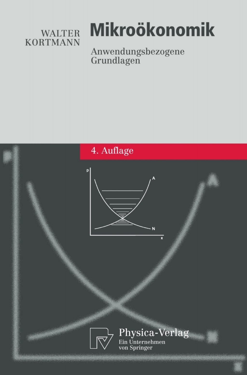 MikroÃ¶konomik Anwendungsbezogene Grundlagen 4th Edition â€“ PDF/EPUB Version Downloadable