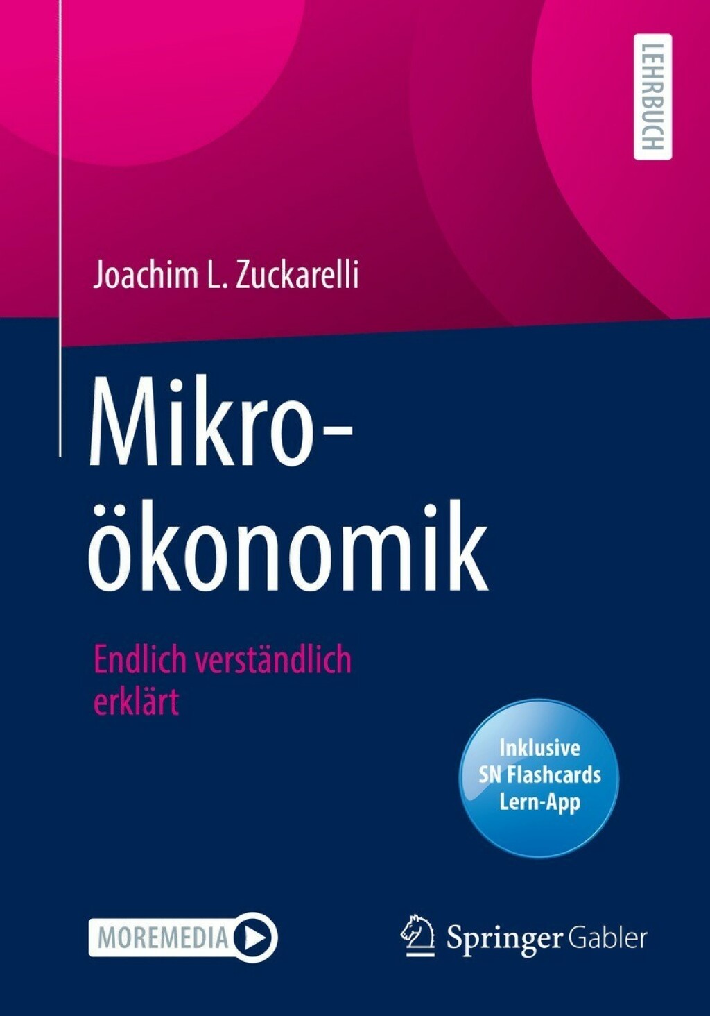 MikroÃ¶konomik Endlich verstÃ¤ndlich erklÃ¤rt - (PDF/EPUB Version)