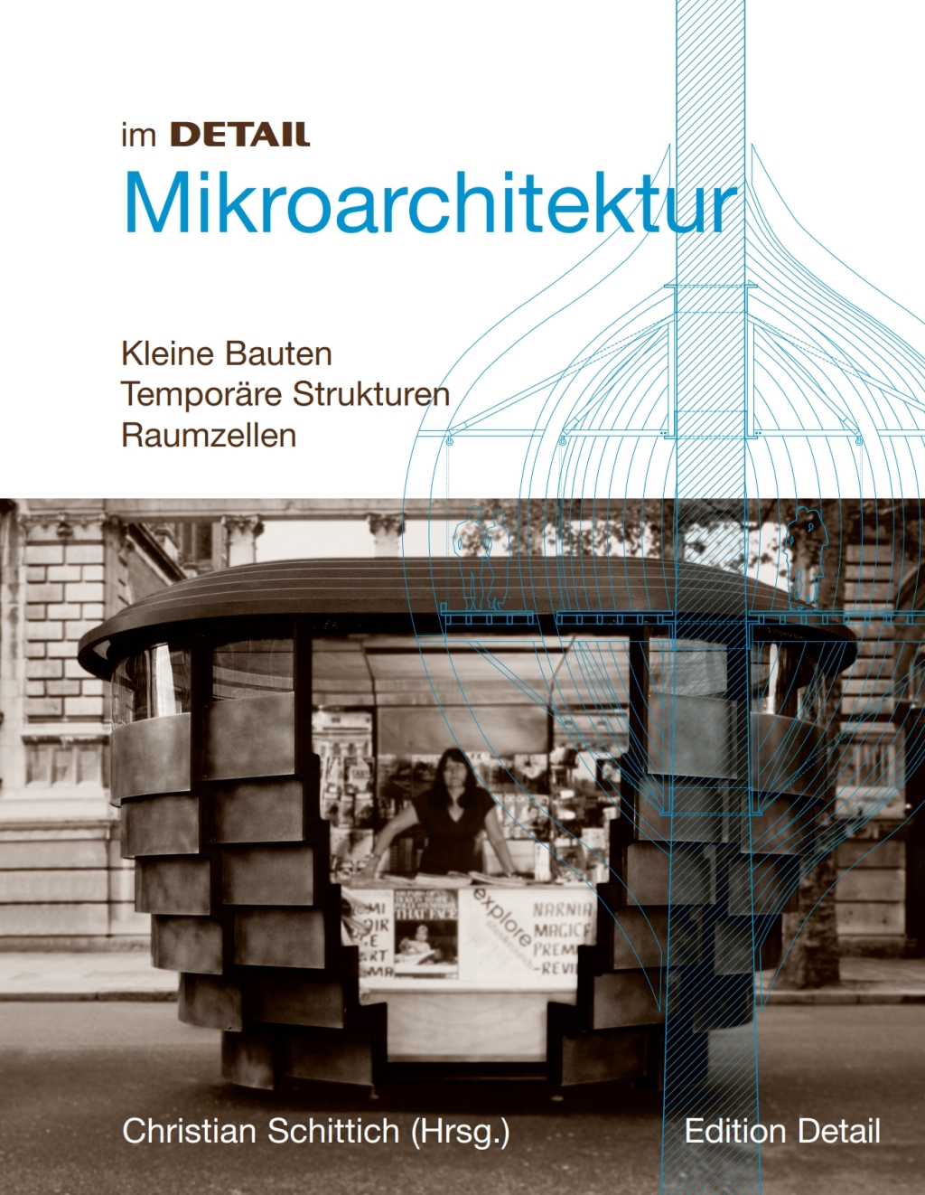 Mikroarchitektur Kleine Strukturen, Mobile Bauten, Raumzellen 1st Edition â€“ PDF/EPUB Version Downloadable
