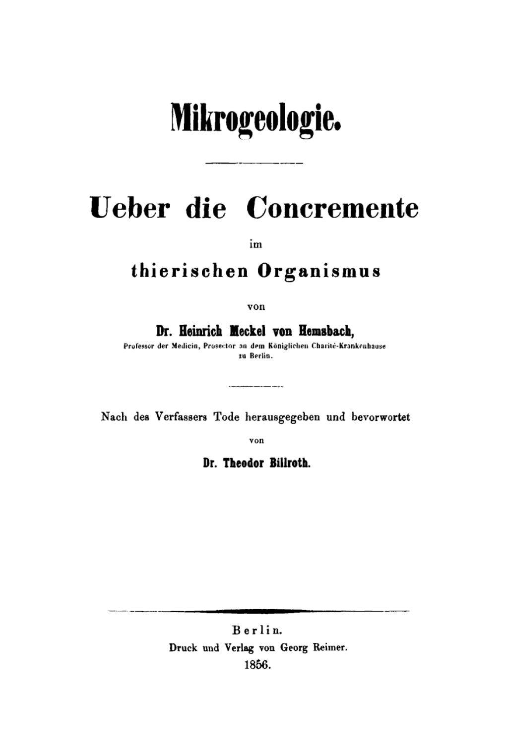 Mikrogeologie Ueber die Concremente im thierischen Organismus 1st Edition â€“ PDF/EPUB Version Downloadable