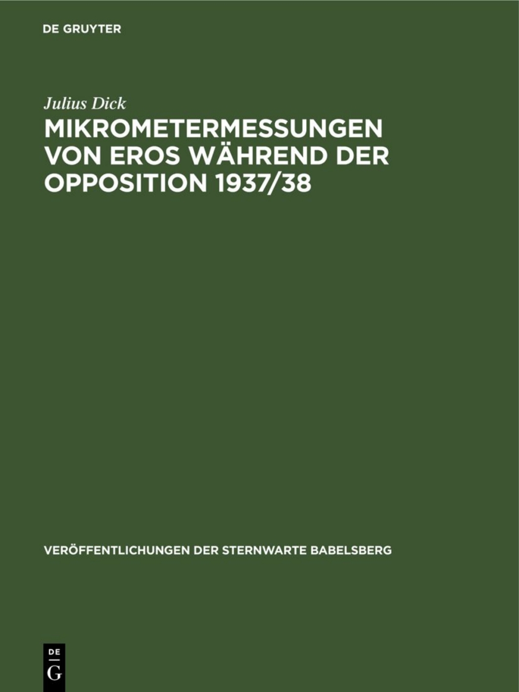 Mikrometermessungen von Eros wÃ¤hrend der Opposition 1937/38 1st Edition â€“ PDF/EPUB Version Downloadable