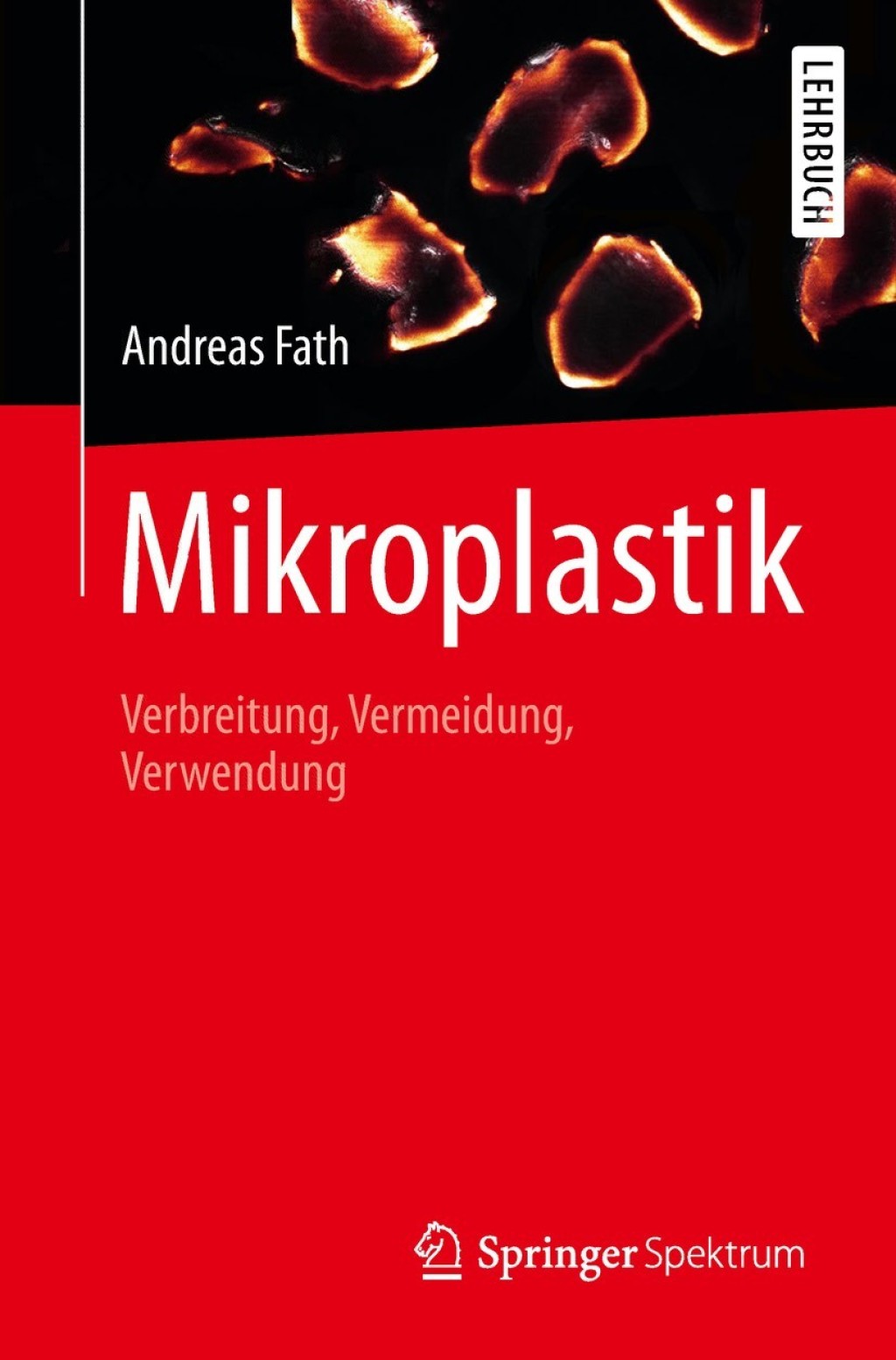 Mikroplastik Verbreitung, Vermeidung, Verwendung  â€“ PDF/EPUB Version Downloadable
