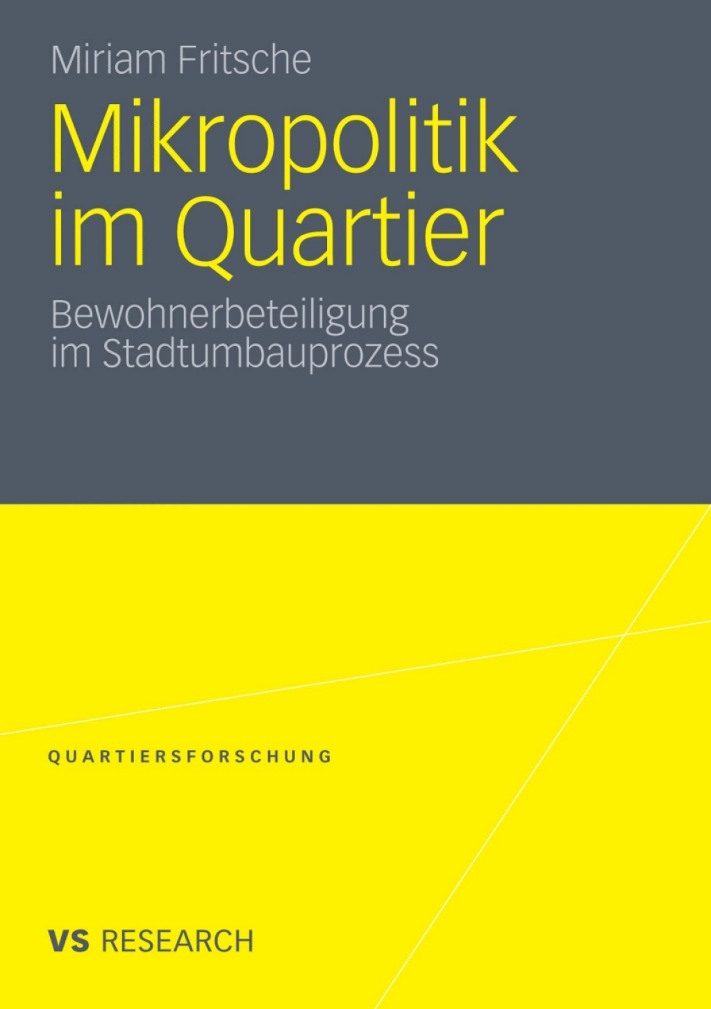 Mikropolitik im Quartier Bewohnerbeteiligung im Stadtumbauprozess  â€“ PDF/EPUB Version Downloadable