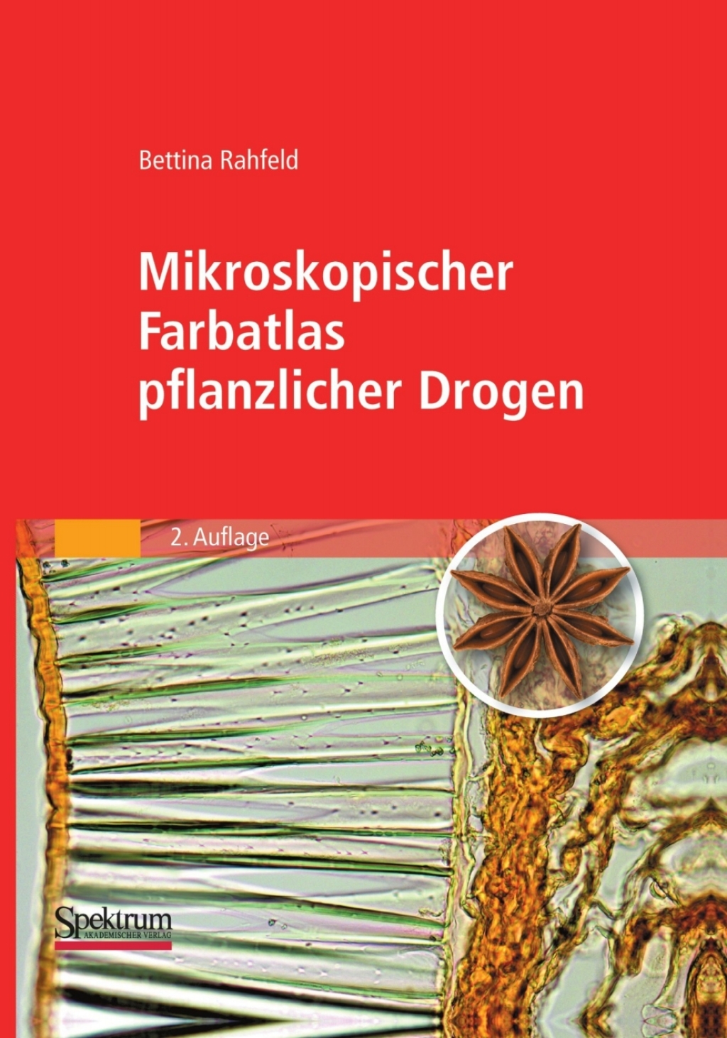 Mikroskopischer Farbatlas pflanzlicher Drogen 2nd Edition â€“ PDF/EPUB Version Downloadable