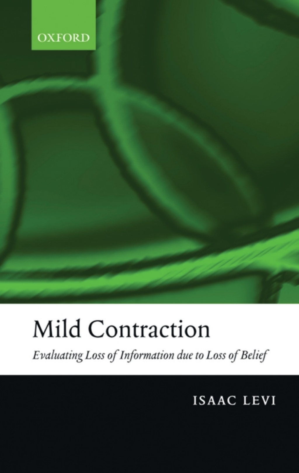 Mild Contraction Evaluating Loss of Information Due to Loss of Belief  â€“ PDF/EPUB Version Downloadable