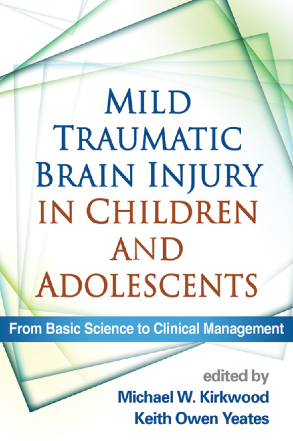 Mild Traumatic Brain Injury in Children and Adolescents From Basic Science to Clinical Management  â€“ PDF/EPUB Version Downloadable